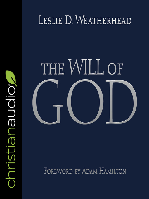 Title details for The Will of God by Leslie D. Weatherhead - Wait list